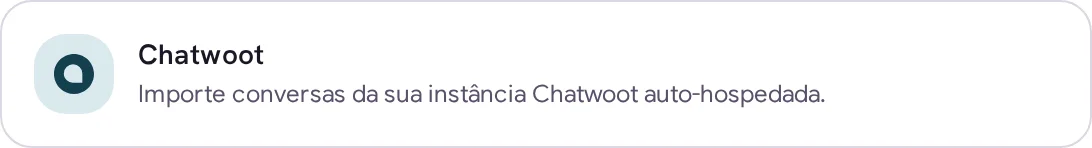 Opção de conexão ao Chatwoot disponível no Echo.